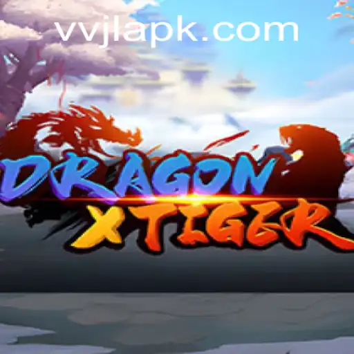 Unleashing the Adventure of DragonXTiger
